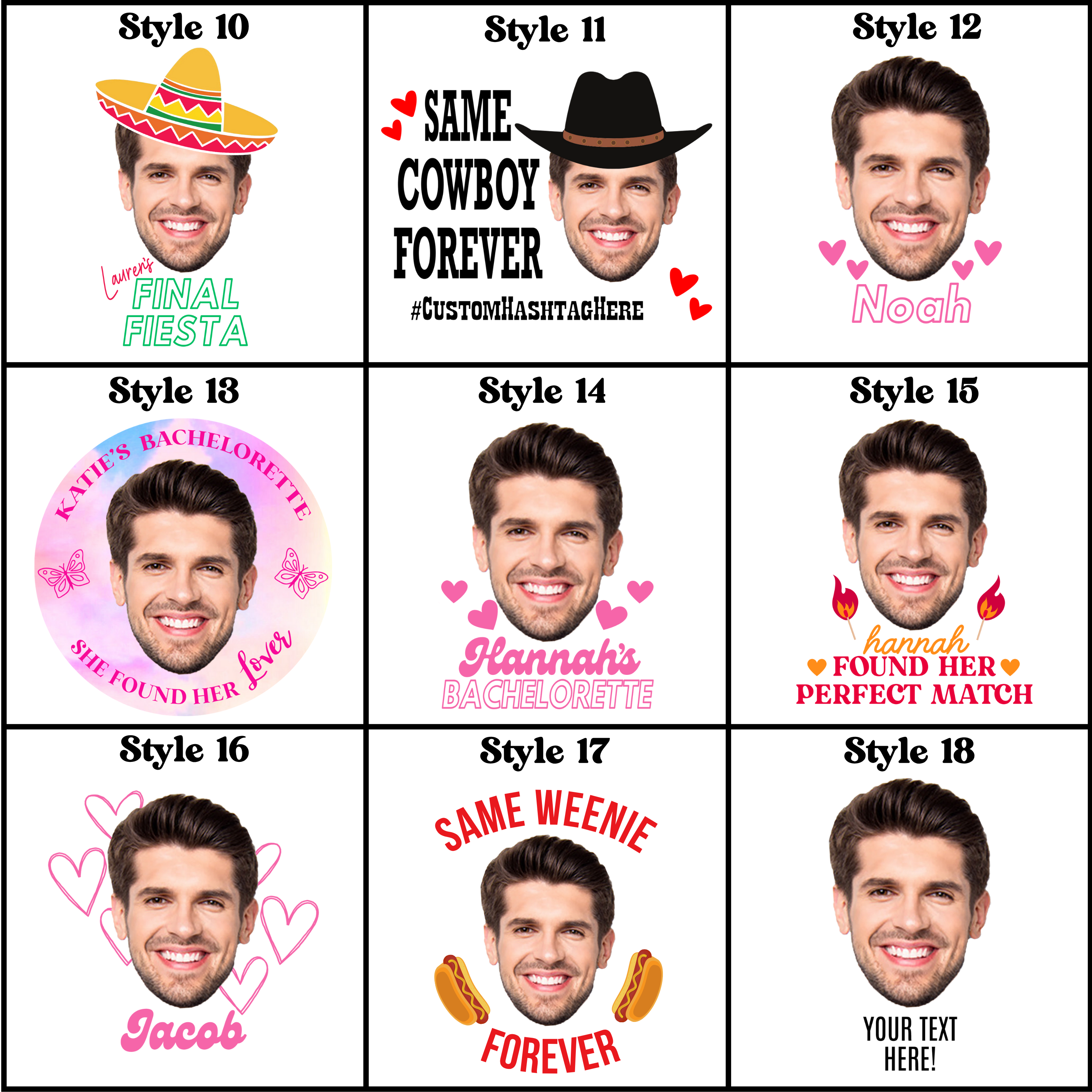 Nine styles of custom face temporary tattoos for themed parties like Perfect Match, Final Fiesta, Taylor Swift – Found Her Lover, Vegas, Weenies and Teenies, or personalized text—fun party favors for bachelorette parties, birthdays, and celebrations.