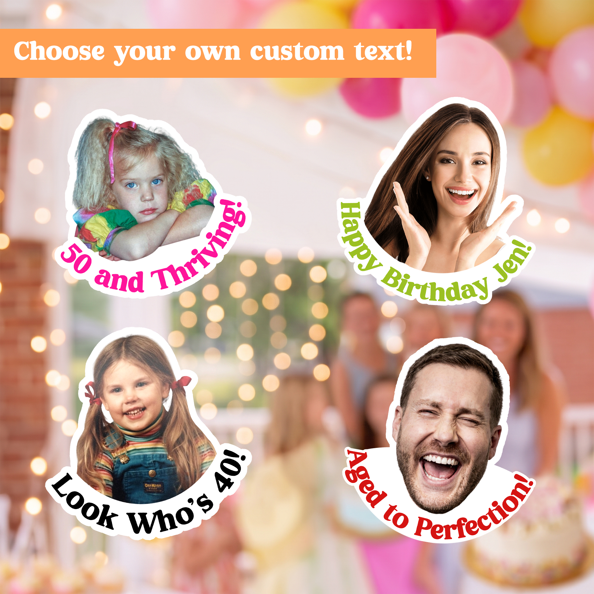 Custom Birthday Face Stickers