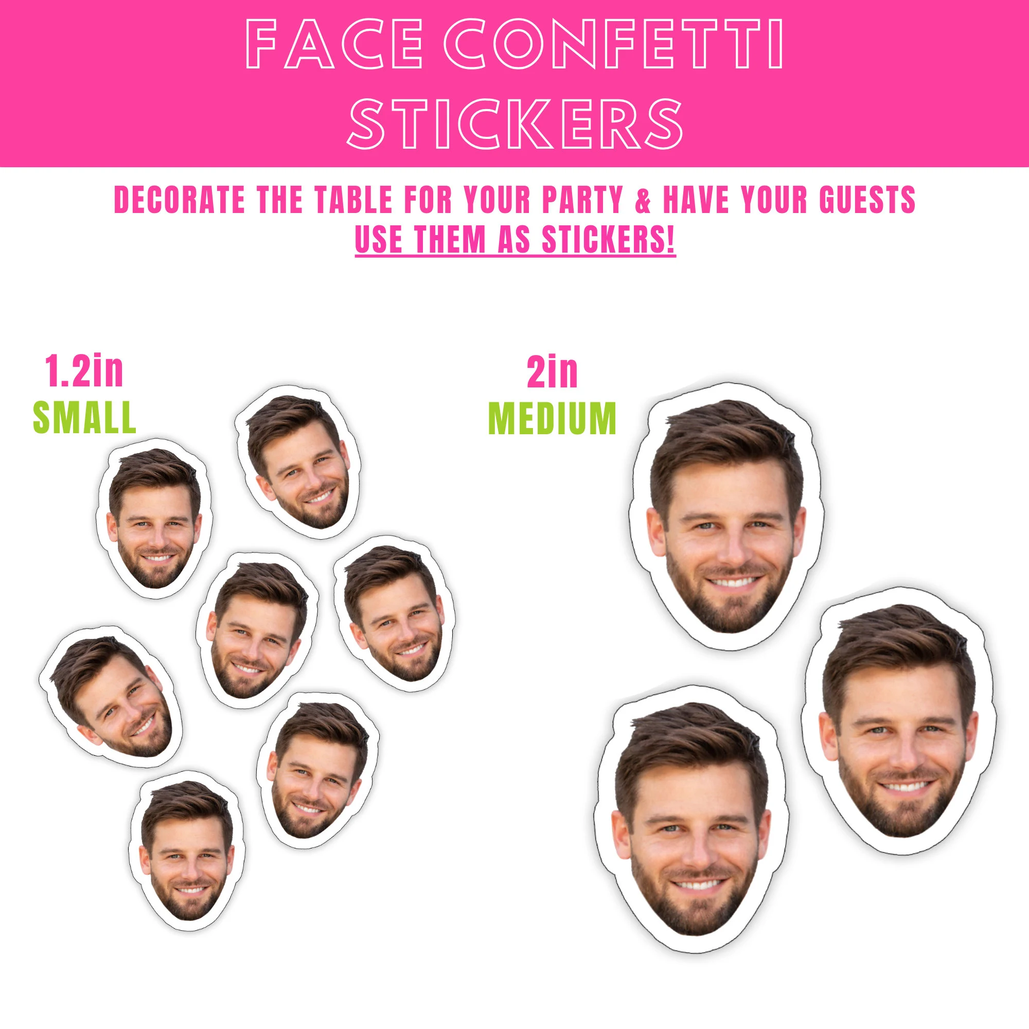 Custom mini face confetti – fun party decor for bachelorette parties, birthdays, kids’ celebrations, coworkers, or pets. 